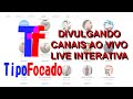 DIVULGANDO CANAIS #38 TRANSMISSÃO INTERATIVA | AO VIVO DIVULGANDO CANAIS #38 TRANSMISSÃO INTERATIVA | AO VIVO