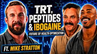 TRT, Peptides, GLP-1s & Ibogaine | The Future of Health Optimization Ft. Mike Stratton