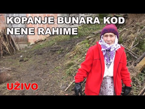 UŽIVO KOD NANE RAHIME KOPANJE BUNARA