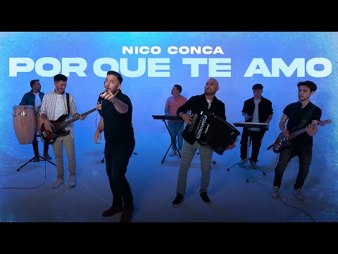 Nico Conca - Porque Te Amo (Video Oficial)