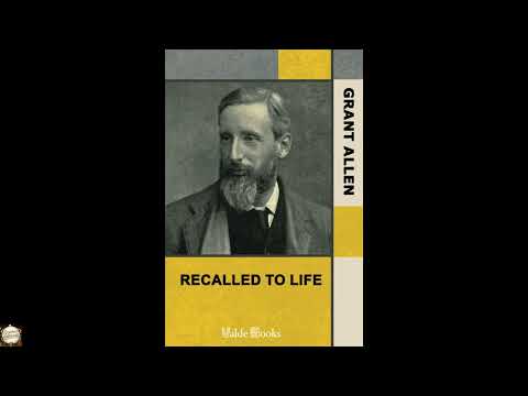 Recalled to Life by Grant Allen — free full audiobook