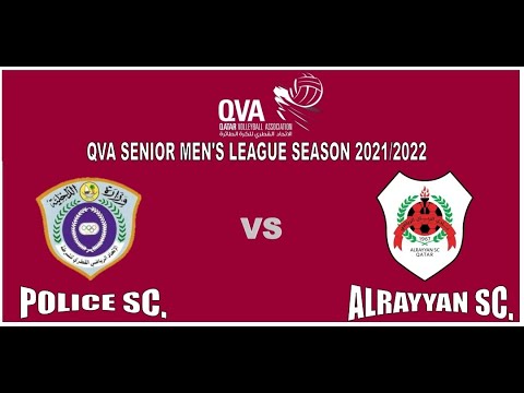 POLICE SC. vS ALRAYYAN SC. Senior Men's League Season 2021/2022