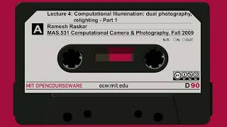 Lecture 4: Computational Illumination: dual photography, relighting - Part 1