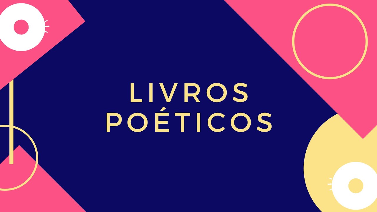 Livros Poéticos - Análise Geral