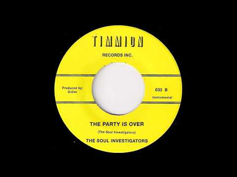 The Soul Investigators - The Party Is Over [Timmion] 2013 Deep Funk Revival 45 Video