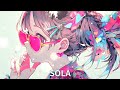 [Nightcore] Sola - (Nina Cobham)