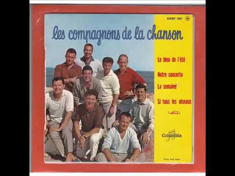 LES COMPAGNONS DE LA CHANSON  -  "Le bleu de l'été"  (Green leaves of sumer)