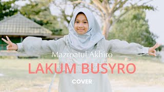 Download lagu LAKUM BUSYRO - MAZRO ( COVER ) mp3 Download lagu LAKUM BUSYRO - MAZRO ( COVER ) mp3