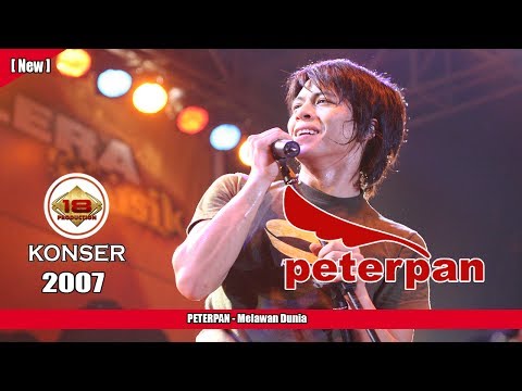 PETERPAN -  Melawan Dunia (LIVE KONSER KEDIRI 2007)