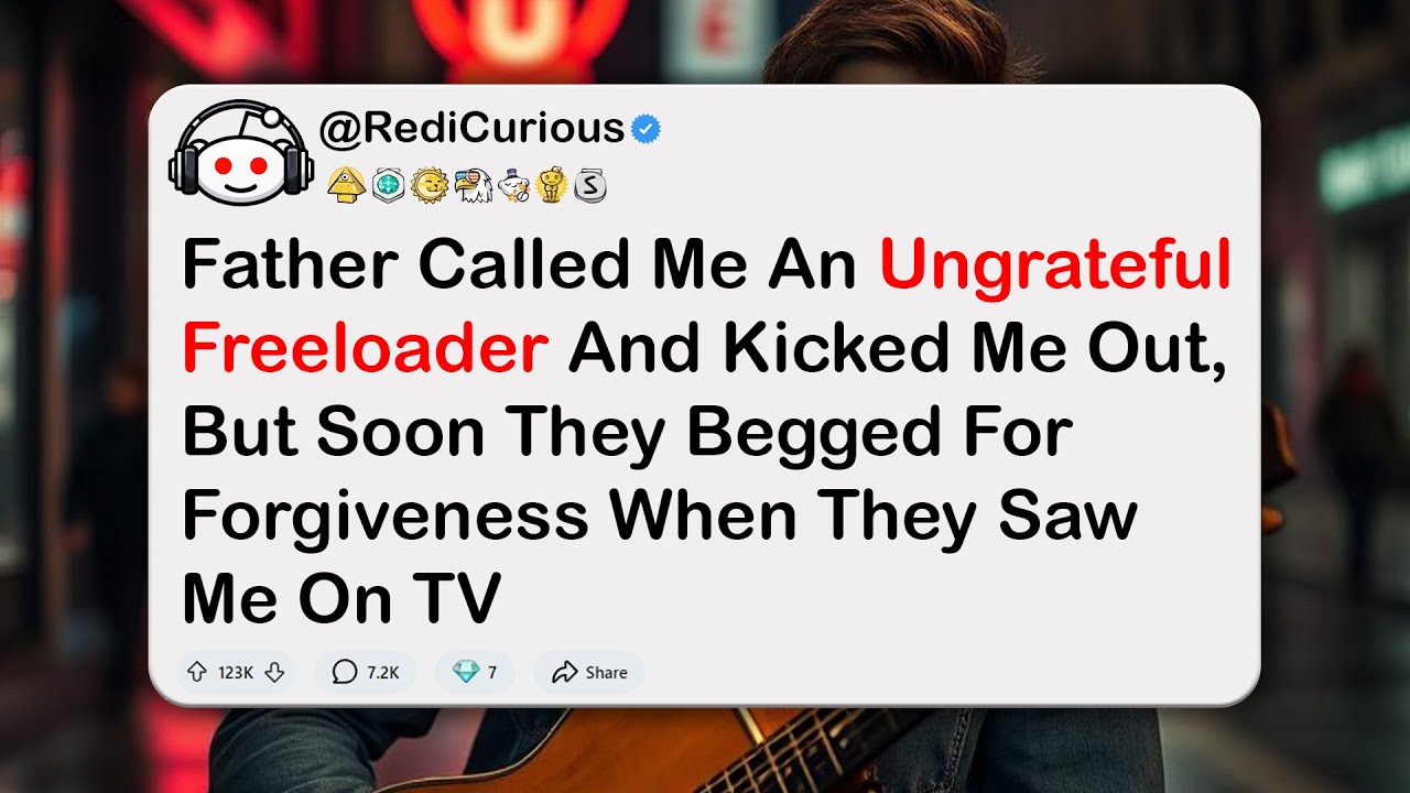 Father Called Me An Ungrateful Freeloader And Kicked Me Out, But Soon They Begged For Forgiveness…