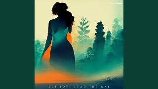 Let Love Lead the Way (feat. Rachael Schroeder)