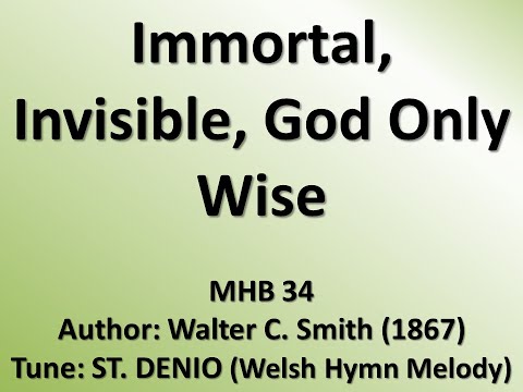 Immortal, Invisible, God Only Wise ST.DINEO (Piano/Lyrics). MHB 34. Keys~GARTH KAYSTER~