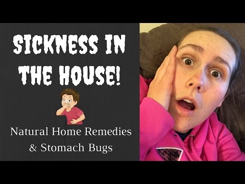 , title : 'Sickness in the House | Natural Home Remedies and How We Cope with Stomach Bugs'