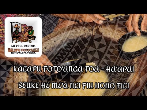 Hiva Kakala 2021 - Seuke he me'a neu fiu hono fili (Fofo'anga Foa - Ha'apai)