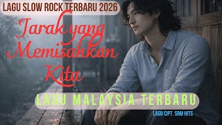 Download lagu Jarak yang Memisahkan Kita – Slow Rock Malaysia | Lagu Sedih Penuh Rindu (Style Ukays) mp3 Download lagu Jarak yang Memisahkan Kita – Slow Rock Malaysia | Lagu Sedih Penuh Rindu (Style Ukays) mp3