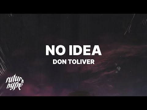 Don Toliver - No Idea (Lyrics)