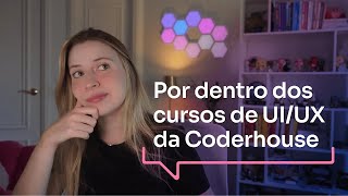 Cursos de UI/UX Design da Coderhouse valem a pena?