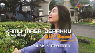 Download lagu ALIF BAND-KAMU MASA DEPANKU (MUSIC VIDEO LYRIC ) #alifband #kamumasadepanku #alifbandkamumasadepanku mp3 Download lagu ALIF BAND-KAMU MASA DEPANKU (MUSIC VIDEO LYRIC ) #alifband #kamumasadepanku #alifbandkamumasadepanku mp3