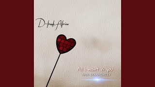 All I Want Is You (Remix)