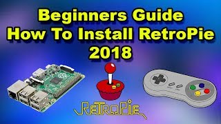 How To Install And Set Up RetroPie Easy Guide Raspberry pi 3 2 1 Or Zero