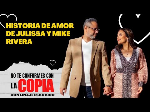 Historia de amor de Julissa y Mike Rivera