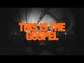 This Is The Gospel (Elevation Rhythm) | Timberlake Worship feat. Andrew Stephens