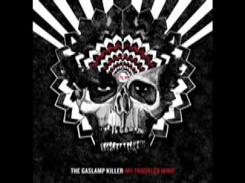 The GasLamp Killer-Turk Mex (My Troubled Mind EP)