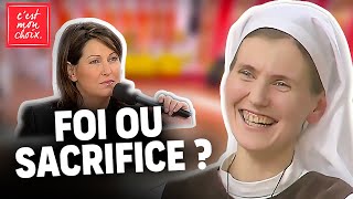 RELIGION - J’ai tout quitté pour répondre à l’appel de Dieu - C’est Mon Choix