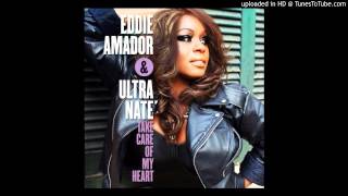 Eddie Amador (and Ultra Nate) - Take Care Of My Heart (AFM Groove Remix)
