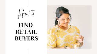 How To Find Retail Buyers (what not to say!)