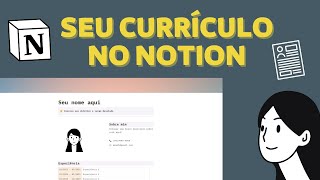 Como fazer seu currículo no Notion | Simples e rápido!