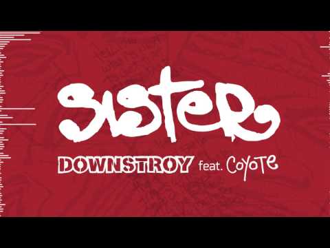 Downstroy ft. Coyote - Sister (Eyesburn cover) | Official Demo