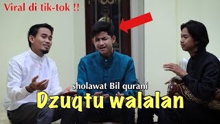 Download lagu DZUQTU WALALAN  VIRAL di TIK-TOK !! Bil Qurani Saamdi - Darbuka cover Ft Daeng syawal & Ammar mp3