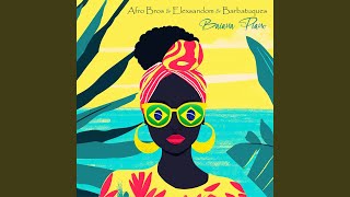 Songtext von Afro Bros, ELEXSANDOM & Barbatuques - Baianá Piano Text Musik-video-Miniaturansicht