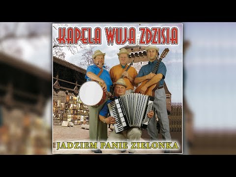 Kapela Wuja Zdzisia Kupcie Jaja