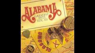 We Can't Love Like This Anymore – Alabama
