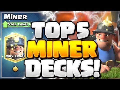 Top 5 Max Miner Decks For Ladder Featuring Royal Giant , Pekka , Giant  - Clash Royale 2019