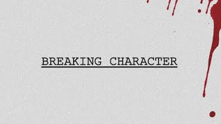 Breaking Character | Official Trailer