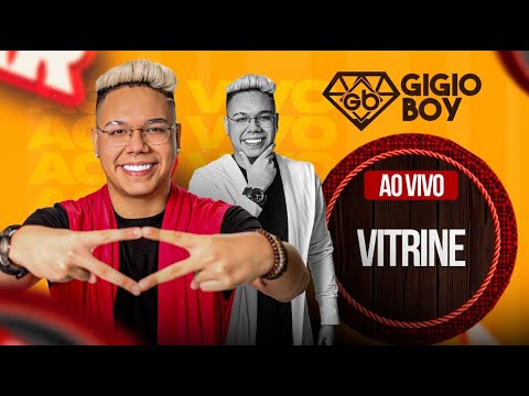 DJ GIGIO BOY AO VIVO NO VITRINE 17/07/2025⭐💎🥇🏆