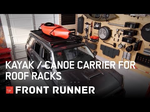 KAYAK / CANOE CARRIER FOR ROOF RACKS - by Front Runner