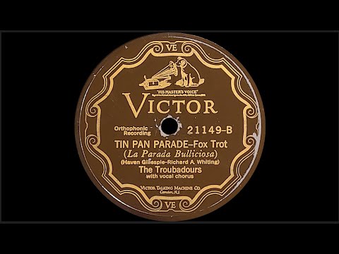 “Tin Pan Parade” by The Troubadours 1927