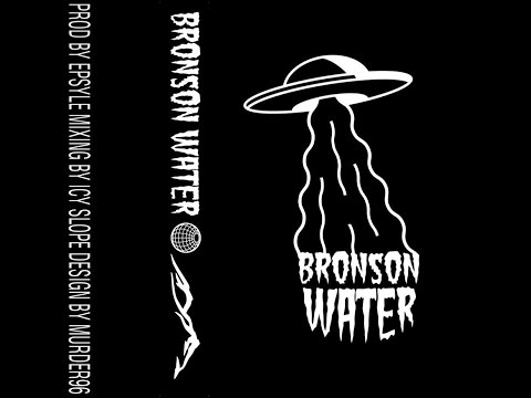 BRONSON - WATER (CUT) [prod by epsyle]