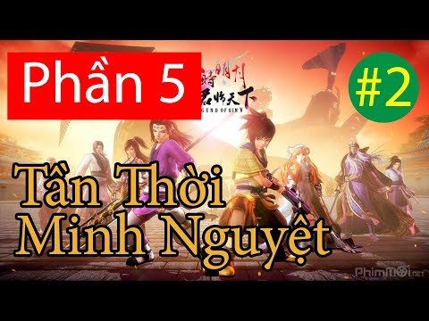 Tần Thời Minh Nguyệt - Phần 5 (Hạ) - Quân Lâm Thiên Hạ - Vietsub