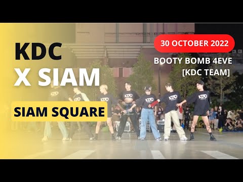 KDC x SIAM Booty Bomb 4EVE [KDC Team]  30 October 2022