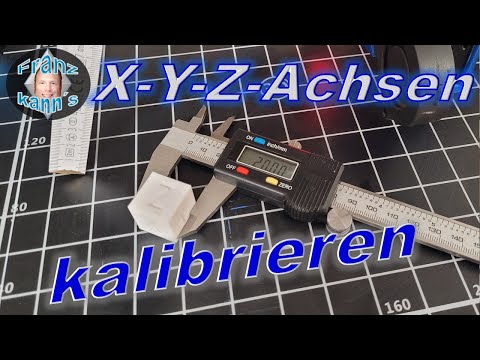 Passgenau 3D drucken - X Y Z Achsen kalibrieren - Sovol
