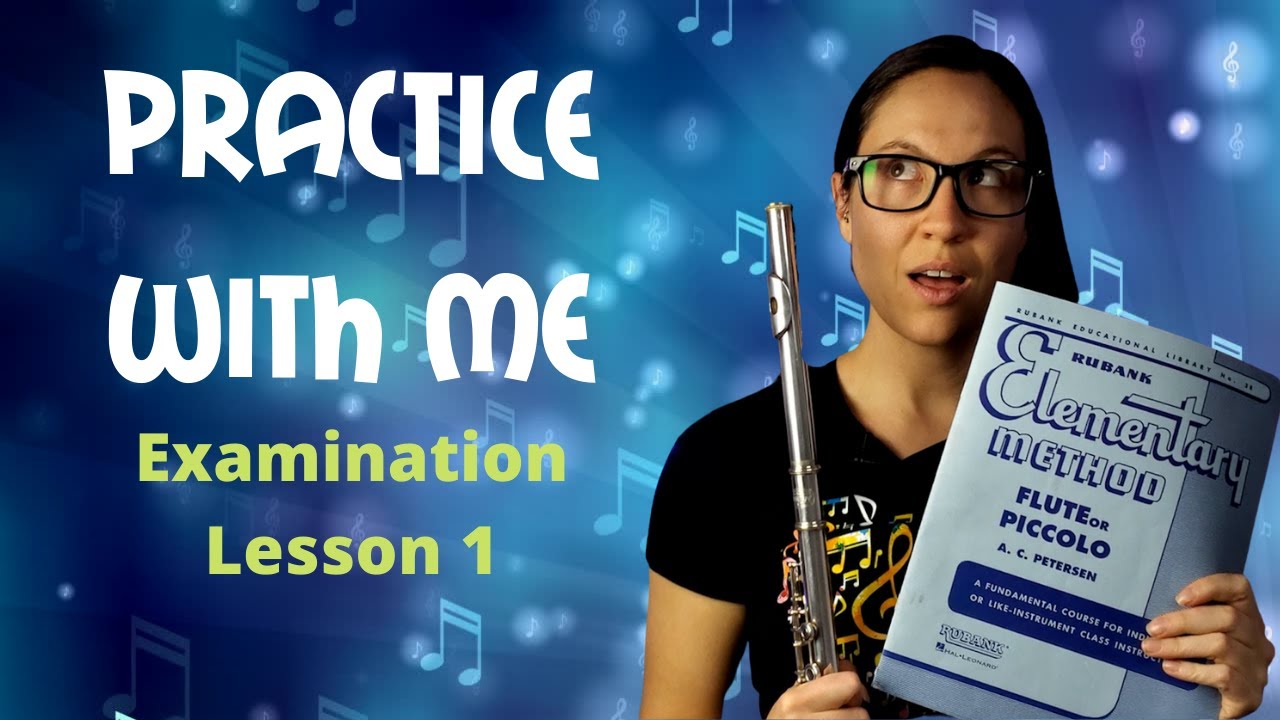 Flute Practice With Me | Examination Lesson 1 | Rubank Elementary Method For Flute