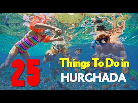 25 things to do in hurghada