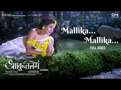 Mallika Mallika | Full Video | Shaakuntalam(Hindi) | Samantha Ruth Prabhu | Ramya Behara|Mani Sharma