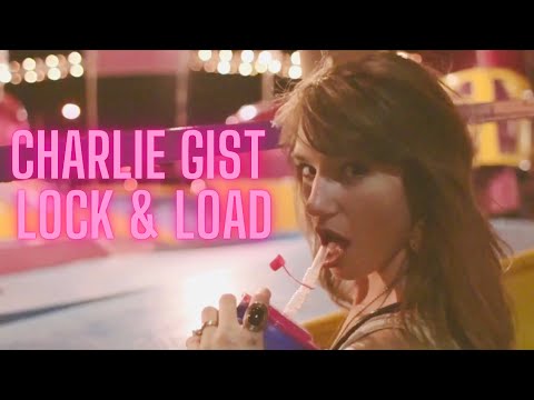 Charlie Gist - Lock & Load ( Official Music Video )