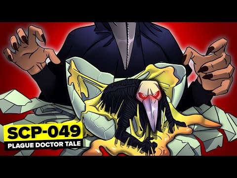 SCP-049 - Boiled, Scrambled and Fried - Plague Doctor Tale